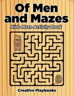 Of Men and Mazes