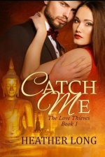 Catch Me: The Love Thieves