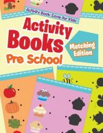 Activity Books Pre School Matching Edition