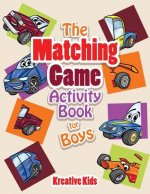 Matching Game Activity Book for Boys Activity Book