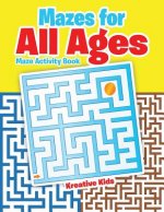 Mazes for All Ages