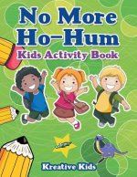 No More Ho-Hum Kids Activity Book
