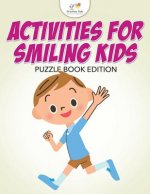 Activities for Smiling Kids Puzzle Book Edition