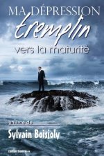 Ma dépression, tremplin vers la maturité