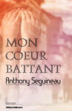 Mon coeur battant