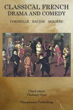 Classical French Drama and Comedy