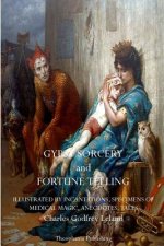 Gypsy Sorcery and Fortune Telling