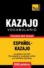 Vocabulario espanol-kazajo - 9000 palabras mas usadas