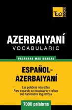 Vocabulario espanol-azerbaiyani - 7000 palabras mas usadas
