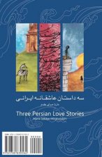 Three Iranian Love Stories: Se Dastan Asheghaneh Irani