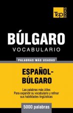 Vocabulario espanol-bulgaro - 5000 palabras mas usadas