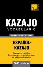 Vocabulario espanol-kazajo - 5000 palabras mas usadas