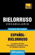 Vocabulario espanol-bielorruso - 3000 palabras mas usadas