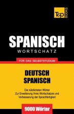 Spanischer Wortschatz fur das Selbststudium - 9000 Woerter