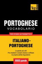 Vocabolario Italiano-Portoghese per studio autodidattico - 9000 parole