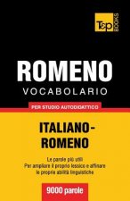 Vocabolario Italiano-Romeno per studio autodidattico - 9000 parole