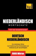 Niederlandischer Wortschatz fur das Selbststudium - 9000 Woerter