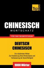 Chinesischer Wortschatz fur das Selbststudium - 9000 Woerter