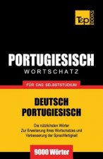 Portugiesischer Wortschatz fur das Selbststudium - 9000 Woerter