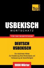 Usbekischer Wortschatz fur das Selbststudium - 9000 Woerter