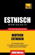 Estnischer Wortschatz fur das Selbststudium - 9000 Woerter