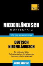 Niederlandischer Wortschatz fur das Selbststudium - 3000 Woerter