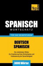 Spanischer Wortschatz fur das Selbststudium - 3000 Woerter