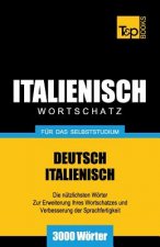 Italienischer Wortschatz fur das Selbststudium - 3000 Woerter