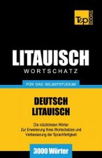 Litauischer Wortschatz fur das Selbststudium - 3000 Woerter