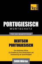 Portugiesischer Wortschatz fur das Selbststudium - 5000 Woerter
