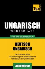 Ungarischer Wortschatz fur das Selbststudium - 7000 Woerter