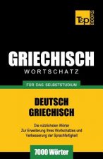 Griechischer Wortschatz fur das Selbststudium - 7000 Woerter