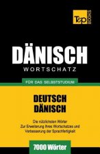 Danischer Wortschatz fur das Selbststudium - 7000 Woerter