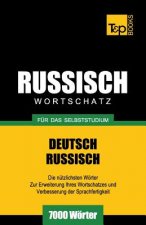 Russischer Wortschatz fur das Selbststudium - 7000 Woerter