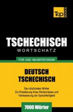 Tschechischer Wortschatz fur das Selbststudium - 7000 Woerter