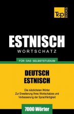 Estnischer Wortschatz fur das Selbststudium - 7000 Woerter