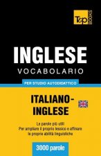 Vocabolario Italiano-Inglese britannico per studio autodidattico - 3000 parole