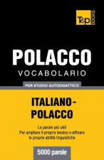 Vocabolario Italiano-Polacco per studio autodidattico - 5000 parole