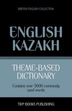 Theme-based dictionary British English-Kazakh - 5000 words