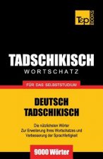 Tadschikischer Wortschatz fur das Selbststudium - 9000 Woerter