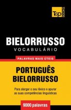 Vocabulario Portugues-Bielorrusso - 9000 palavras mais uteis