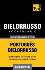 Vocabulario Portugues-Bielorrusso - 5000 palavras mais uteis