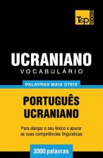 Vocabulario Portugues-Ucraniano - 3000 palavras mais uteis
