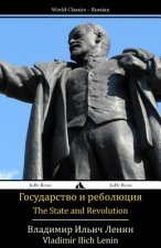 The State and Revolution: Gosudarstvo I Revolyutsiya