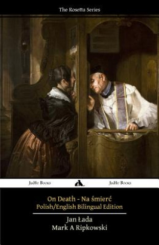 On Death - Na smierc: Polish - English Bilingual Text