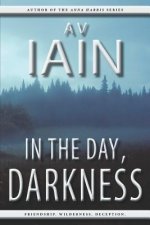 In the Day, Darkness