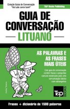 Guia de Conversacao Portugues-Lituano e dicionario conciso 1500 palavras