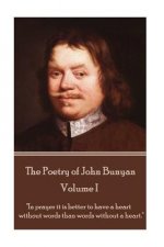 John Bunyan - The Poetry of John Bunyan - Volume I: 