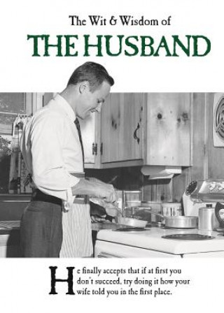 The Wit and Wisdom of the Husband (Emotional Rescue)(Twarda)
