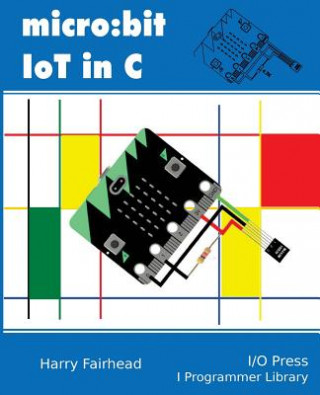 Micro: bit IoT In C